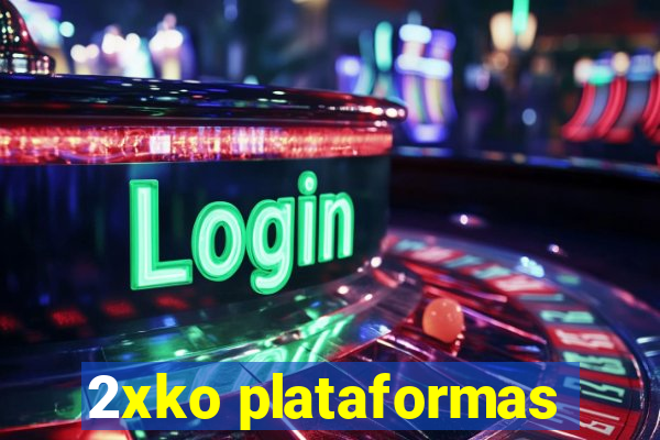 2xko plataformas